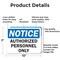 Signmission Authorized Personnel Only OSHA Notice Sign, Aluminum, 10in W x 7in L, 2PK OS-2PACK-NS-A-710-L-19524 - alternate 6
